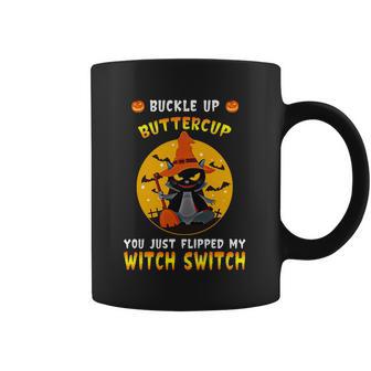 Funny Halloween Cute Halloween Buckle Up Buttercup You Just Flipped My Switch Coffee Mug | Favorety AU