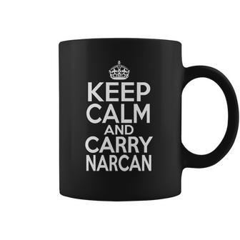 Funny Keep Calm And Carry Narcan Ems First Responder Coffee Mug | Favorety UK