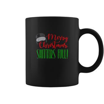 Funny Merry Christmas Quote Shitters Full Coffee Mug | Favorety UK