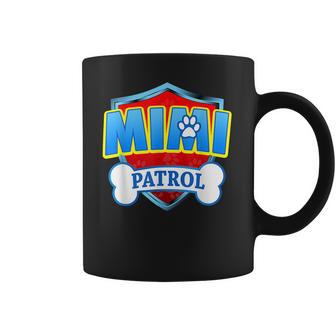 Funny Mimi Patrol - Dog Mom Dad For Men Women Coffee Mug | Favorety CA