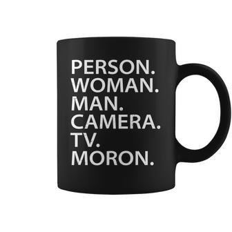 Funny Person Woman Man Camera Tv Moron Coffee Mug | Favorety