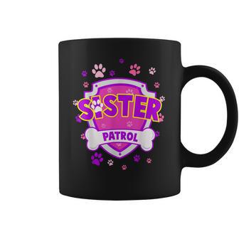 Funny Sister Patrol - Dog Mom Dad For Men Women Coffee Mug | Favorety