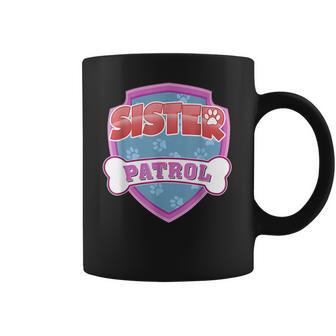 Funny Sister Patrol - Dog Mom Dad For Men Women Coffee Mug | Favorety