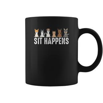 Funny Sit Happens Cool Sitting Dogs Pet Owner Trainer Gift Coffee Mug | Favorety AU