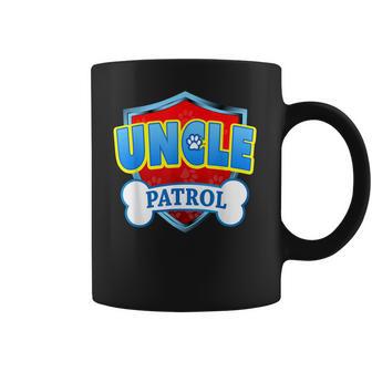 Funny Uncle Patrol - Dog Mom Dad For Men Women Coffee Mug | Favorety DE