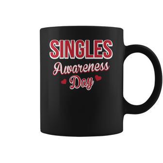 Funny Valentines Day For Singles Singles Awareness Coffee Mug | Favorety CA