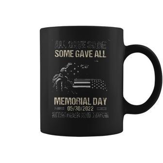 All Gave Some Some Gave All Memorial Day Remember 2022 Trend Coffee Mug | Favorety UK