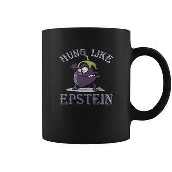 Gearcozy Hung Like Epstein Funny Coffee Mug | Favorety CA