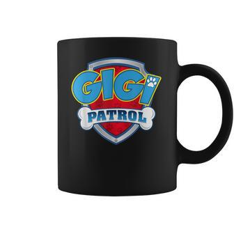 Gigi Patrol Dog Mom Dad Funny Gift Birthday Party Coffee Mug | Favorety DE