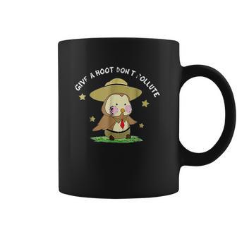 Give A Hoot Do Not Pollute Funny Owl Park Ranger Pun Coffee Mug | Favorety CA