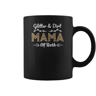 Womens Glitter And Dirt Mom Of Both Leopard Mama Of Both Women Cute Coffee Mug | Favorety CA