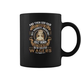 God Created Wagers Women Name Shirts Coffee Mug | Favorety