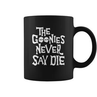 The Goonies Never Say Die Skull Coffee Mug | Favorety AU