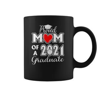 Graduation Proud Mom Of A 2021 Face Mask Graduate Senior 21 Ver2 Coffee Mug | Favorety DE