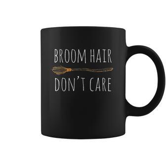 Halloween Gift Funny Broom Hair Dont Care Girls Kids Coffee Mug | Favorety