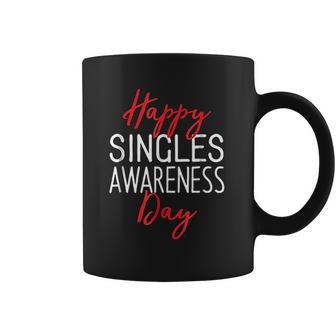 Happy Singles Awareness Day Valentines Day Coffee Mug | Favorety AU