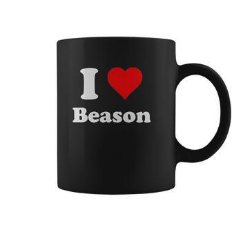 I Heart Beason I Love Beason Coffee Mug | Favorety CA