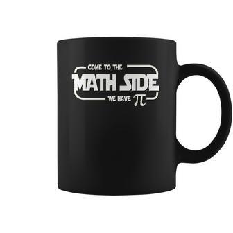 Homeschool Mania Come To The Math Side Coffee Mug | Favorety AU