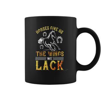 Horses Give Us The Wings We Lack New 2022 Gift Coffee Mug | Favorety UK