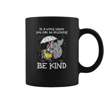 Horton Hears A Who Dr Seuss In A World Where You Can Be Anything Be Kind Coffee Mug | Favorety AU