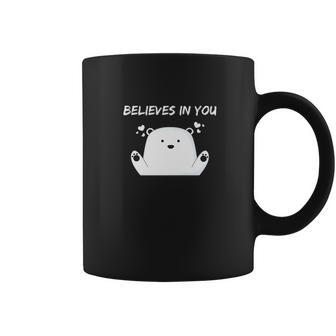 Ice Bear Believes In You Polar Bear Coffee Mug | Favorety AU