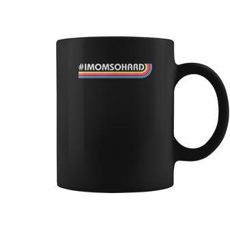 Imomsohard Hastag Coffee Mug | Favorety DE