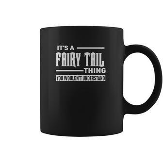 Its A Fairy Tail Thing Mens Coffee Mug | Favorety DE