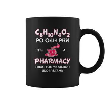 Its A Pharmacy Thing Pharm Tech Caffeine Coffee Mug | Favorety CA