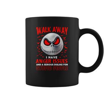 Jack Skellington Walk Away I Have Anger Issues Stupid People Coffee Mug | Favorety UK