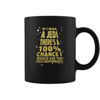 If I Was A Jedi Coffee Mug | Favorety DE