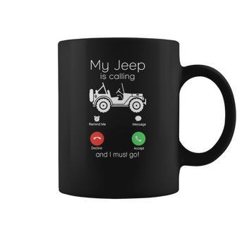 My Jeep Is Calling Coffee Mug | Favorety DE