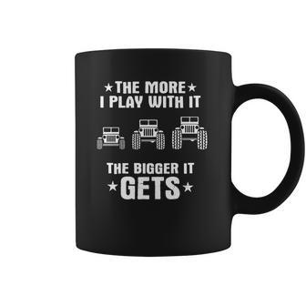 Jeep The More I Play With It The Bigger It Gets Coffee Mug | Favorety