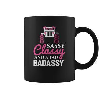 Jeep Sassy Classy And A Tad Badassy Coffee Mug | Favorety