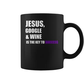 Jesus Google Wine Is The Key To Success Creative Coffee Mug | Favorety