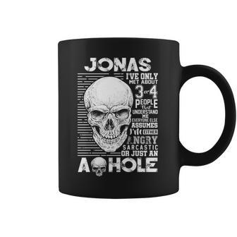 Jonas Name Gift Jonas Ive Only Met About 3 Or 4 People Coffee Mug | Favorety AU