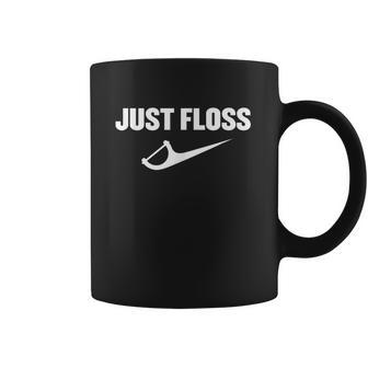 Just Floss Dental Hygienist Or Dental Office Graphic Design Printed Casual Daily Basic Coffee Mug | Favorety