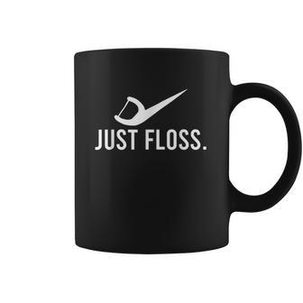 Just Floss Dental Pick Cleaner Dental Hygiene Dentist Gift Graphic Design Printed Casual Daily Basic Coffee Mug | Favorety DE