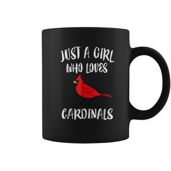 Just A Girl Who Loves Cardinals Bird Birding Gift Coffee Mug | Favorety