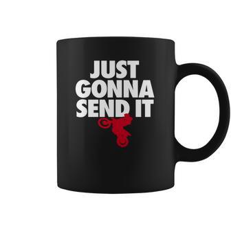 Just Gonna Send It - Motocross T-Shirt - Dirt Bike Gift Coffee Mug | Favorety UK