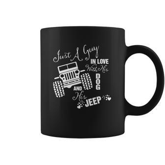 Just A Guy In Love With His Dog And His Jeep Coffee Mug | Favorety