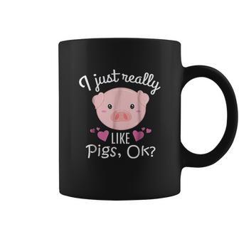 I Just Really Like Pigs Ok Cute Animal Piggy Coffee Mug | Favorety DE