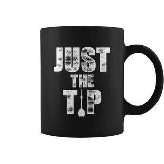 Just The Tip Dart Pin Funny Shooting Darts Coffee Mug | Favorety UK