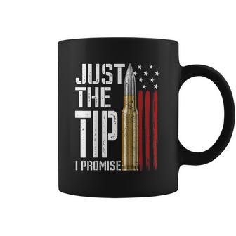 Just The Tip I Promise Bullet American Flag Gun Lover Back Graphic Design Printed Casual Daily Basic Coffee Mug | Favorety DE