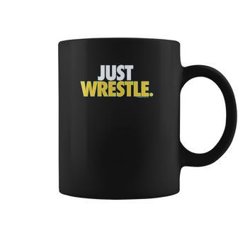 Just Wrestle Youth Wrestling By Chalktalk Sports Coffee Mug | Favorety AU