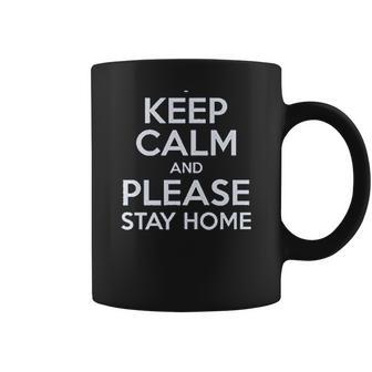 Keep Calm Stay Home Social Distancing Coffee Mug | Favorety UK