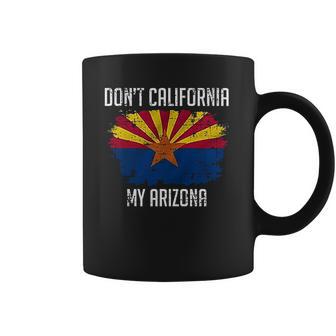 Kicks Dont California My Arizona Coffee Mug | Favorety UK