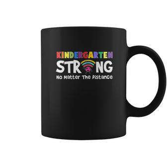 Kindergarten Strong No Matter The Distance Wifi School 2021 Coffee Mug | Favorety AU