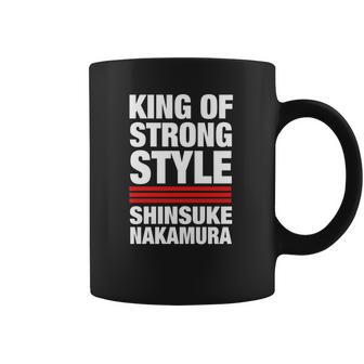 King Of Strong Style Shinsuke Nakamura Coffee Mug | Favorety AU