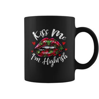 Kiss Me Im Highrish Stoner Marijuana Weed Lover 420 Gift Graphic Design Printed Casual Daily Basic Coffee Mug | Favorety CA