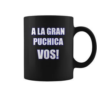 A La Gran Puchica Vos Spanish Slang El Salvador Coffee Mug | Favorety CA